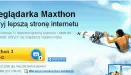Przeglądarka Maxthon - czy może zastąpić Chrome i spółkę?