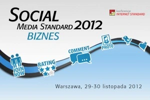Social Media Standard 2012 BIZNES - ostatnia szansa na rejestrację