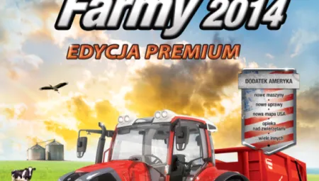 Symulator Farmy 2014 oraz dodatek Ameryka już 15 maja