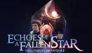 Final Fantasy XIV - aktualizacja “Echoes of a Fallen Star” już dostępna