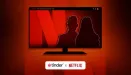 Tinder i Netflix pracują nad wspólnym programem