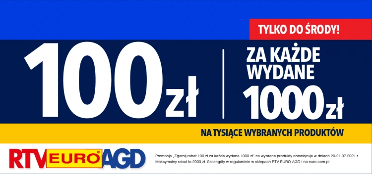 Zgarnij 100 zł za każde wydane 1000 zł! Promocja RTV Euro AGD trwa tylko do dzisiaj