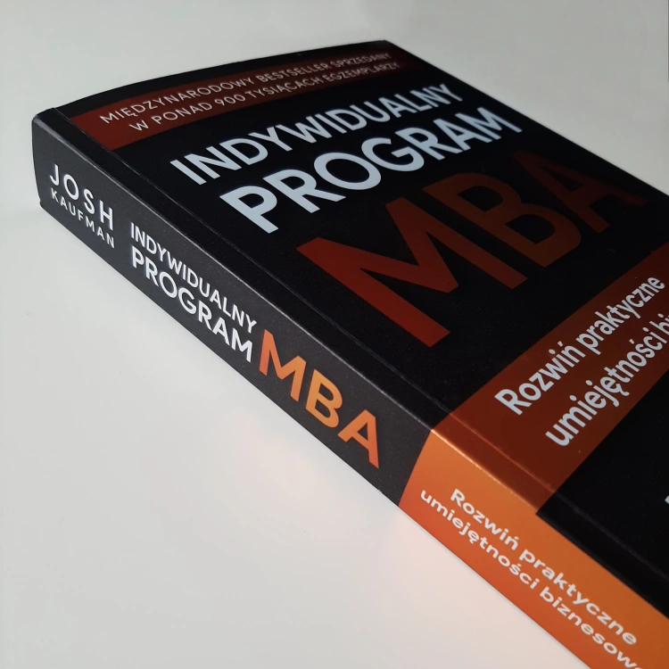 Indywidualny program MBA. Rozwiń praktyczne umiejętności biznesowe - recenzja książki