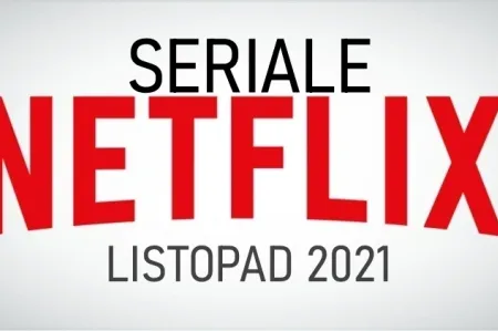 Netflix - ranking najlepszych seriali listopada 2021