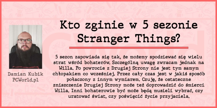 Stranger Things - czy 5 sezon ma sens? Jaki będzie finał?