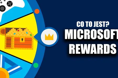 Microsoft Rewards - jak to działa? Jak zbierać punkty i wymieniać na nagrody?