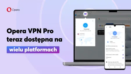Opera wprowadza serwis VPN w wersji premium. Czy warto się skusić?