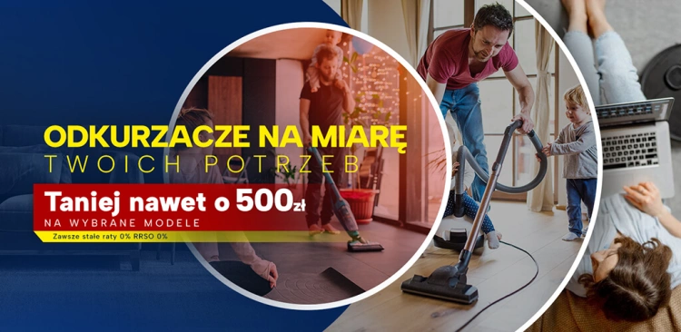 RTV Euro AGD: promocja na odkurzacze – nawet 500 zł rabatu!