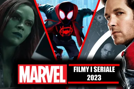 Marvel - jakie nowe filmy i seriale obejrzymy w 2023 roku?