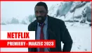Netflix - premiery i nowości marca 2023. Co jeszcze nas czeka?